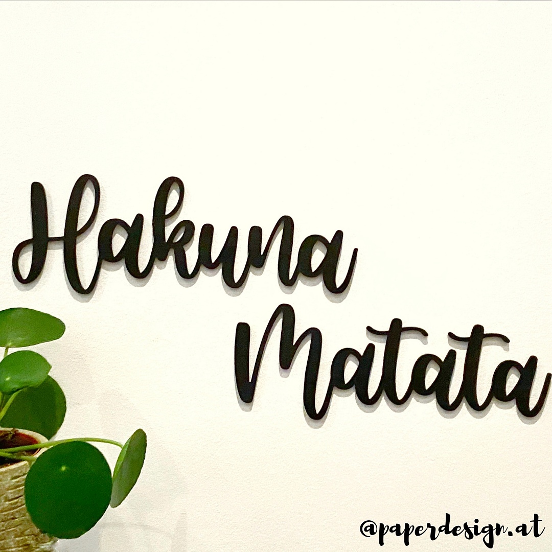 Hakuna Matata Schriftzug Holz Holzschriftzug Paperdesign